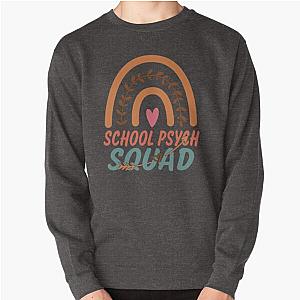 School Psych Squad Rainbow Quote Gift Idea For Men and Womens - Funny School Psych Pullover Sweatshirt