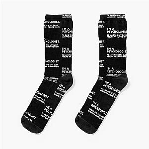 I'm A Psychologist, To Save Time Let's Just Assume I'm Always Right Socks