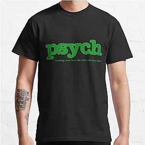 Psych     Classic T-Shirt