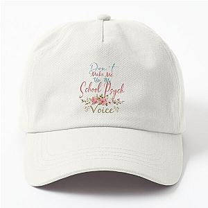 Don't Make Me Use My School Psych Voice - Funny School Psych Quote Gift Idea For Men and Womens Dad Hat