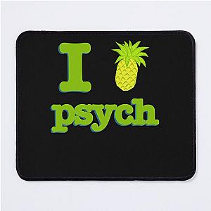 Psych I Love Psych Mouse Pad