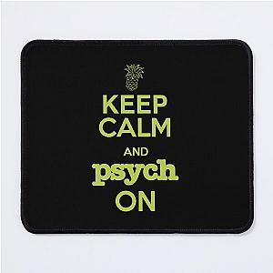 Psych Keep Calm and Psych On Mouse Pad