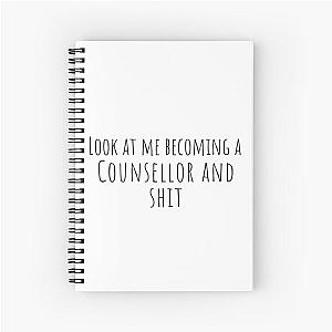 Look at me becoming a counsellor and shit - Psychology Design Spiral Notebook