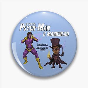 The Amazing Psych-Man & MagicHead Pin