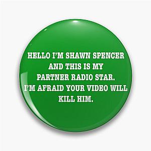 Shawn Spencer Psych Quote Face Mask Pin