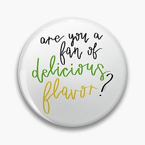 Psych - Delicious Flavor  Pin