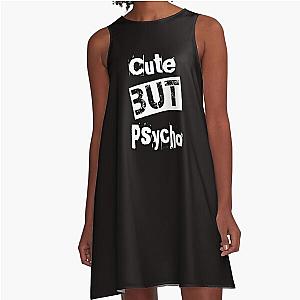 Cute but Psycho A-Line Dress