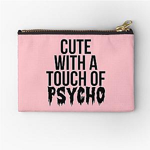 Cute With A Touch Of Psycho Zipper Pouch