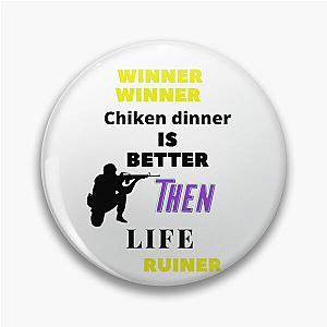 winner winner chiken dinner Pubg Life  Pin