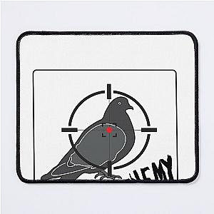 Public Enemy No. 1. Pigeon! Mouse Pad