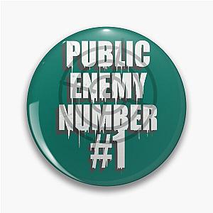 Public Enemy 1   Pin