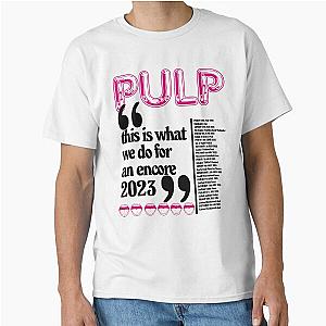 Pulp Tour 2023 Jarvis Cocker Classic T-Shirt