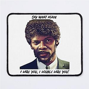 Pulp Fiction Say What Again Cult Classic Mouse Pad