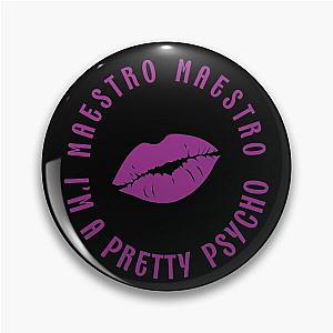 Pretty Psycho Purple Kiss Pin