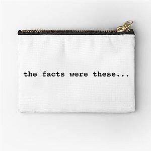 Pushing Daisies - The Facts Were These Zipper Pouch