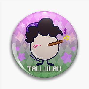 QSMP EGGS -TALLULAH- Pin