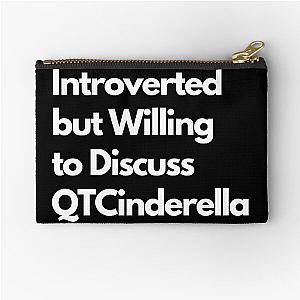 Introverted but Willing to Discuss QTCinderella Zipper Pouch