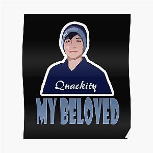 Quackity Posters - Quackity my beloved Poster RB2905