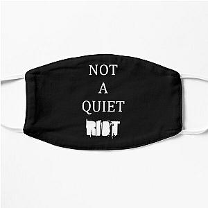 NOT A QUIET RIOT Flat Mask