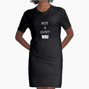 NOT A QUIET RIOT Graphic T-Shirt Dress