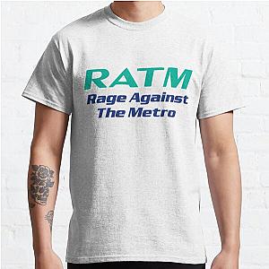 Gift Ratm Rage Against The Metro Men Women   Classic T Shirt RB0812