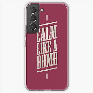 CALM LIKE A BOMB Samsung Galaxy Soft Case RB0812