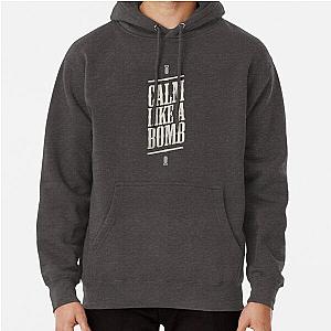 CALM LIKE A BOMB Pullover Hoodie RB0812