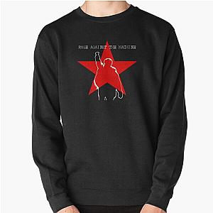 top Rage Against the Machine Pullover Sweatshirt RB0812