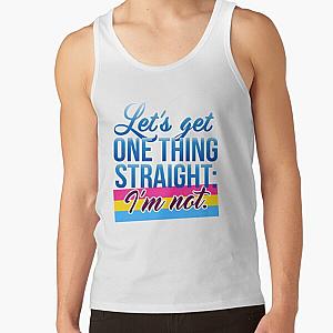 Let's Get One Thing Straight: I'm Not • Pansexual Version • LGBTQ* Tank Top RB1603