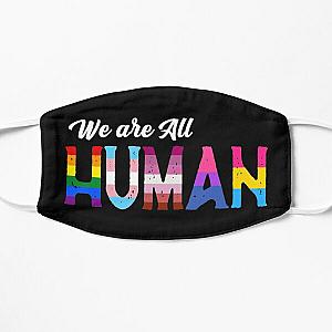 We are All HUMAN LGBTQ PRIDE Flag - Transgender, Lesbian, Bisexual, Pansexual Flag Flat Mask RB1603