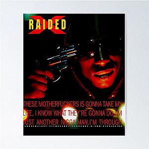 Rakim  X -Raided Poster