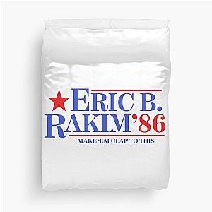 Eric B. & Rakim For President Duvet Cover