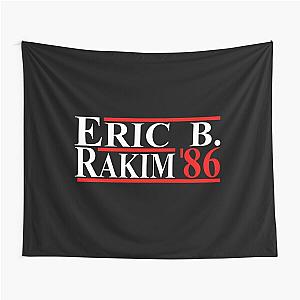 Eric B. Rakim For President 86 Tapestry