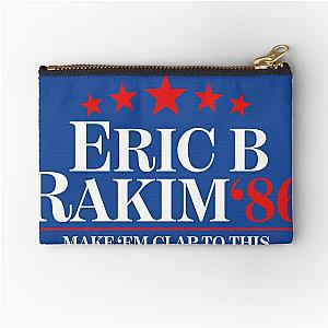 Eric B. & Rakim For President Zipper Pouch