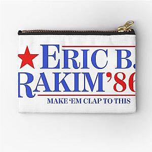 Eric B. & Rakim For President Zipper Pouch