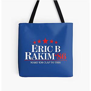 Eric B. & Rakim For President All Over Print Tote Bag