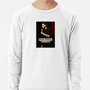 Ralph Vibe Always On Ralph Barbosa Sweatshirts
