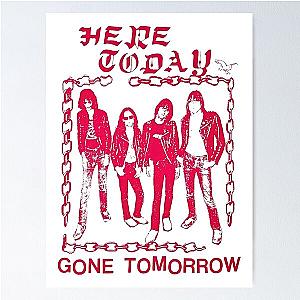 Ramones Here Today Gone Tomorrow Poster