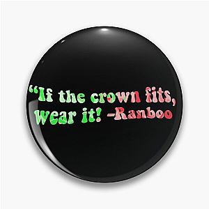 Ranboo Pins - “If the crown fits, wear it!” Ranboo quote Pin RB2805