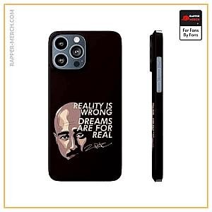 Tupac Shakur Cases - Tupac Shakur Reality Is Wrong Quote Art Dope iPhone 13 Case RM0310