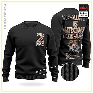 Tupac Shakur Sweatshirts - Reality Is Wrong Quote 2Pac Imagery Design Wool Sweater RM0310