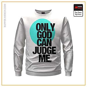 Tupac Shakur Sweatshirts - 2Pac Only God Can Judge Me Typography Art Sweater RM0310