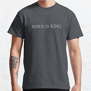 Jesus is King Merch - JESUS IS KING. Classic Unisex T-Shirt