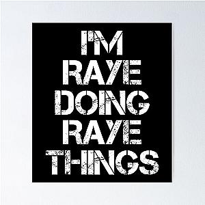 Raye Name T-Shirt I'm Raye Things Gift Item Tee Poster