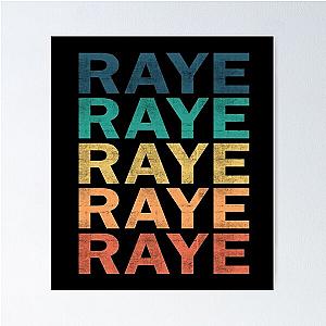 Raye Name T Shirt Vintage Retro Gift Item Tee Poster