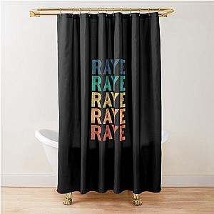 Raye Name Vintage Retro Raye Gift Item Tee Shower Curtain