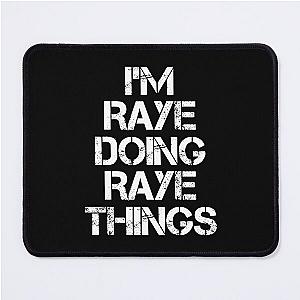 Raye Name T Shirt - I'm Raye Things Name Gift Item Tee Mouse Pad