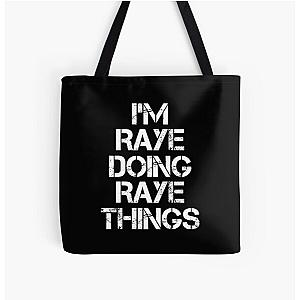 Raye Name T Shirt - I'm Raye Things Name Gift Item Tee All Over Print Tote Bag