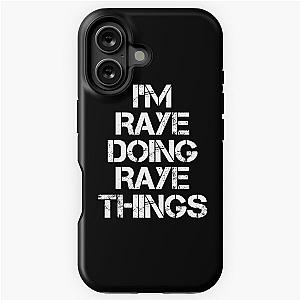 Raye Name T Shirt I'm Raye Doing Name Gift Item Tee Case