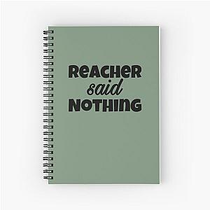 Reacher Spiral Notebook